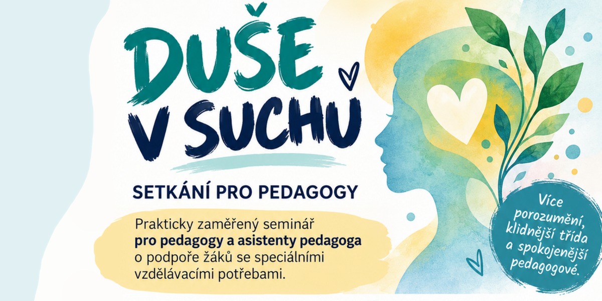 Duše v suchu - setkání pro pedagogy