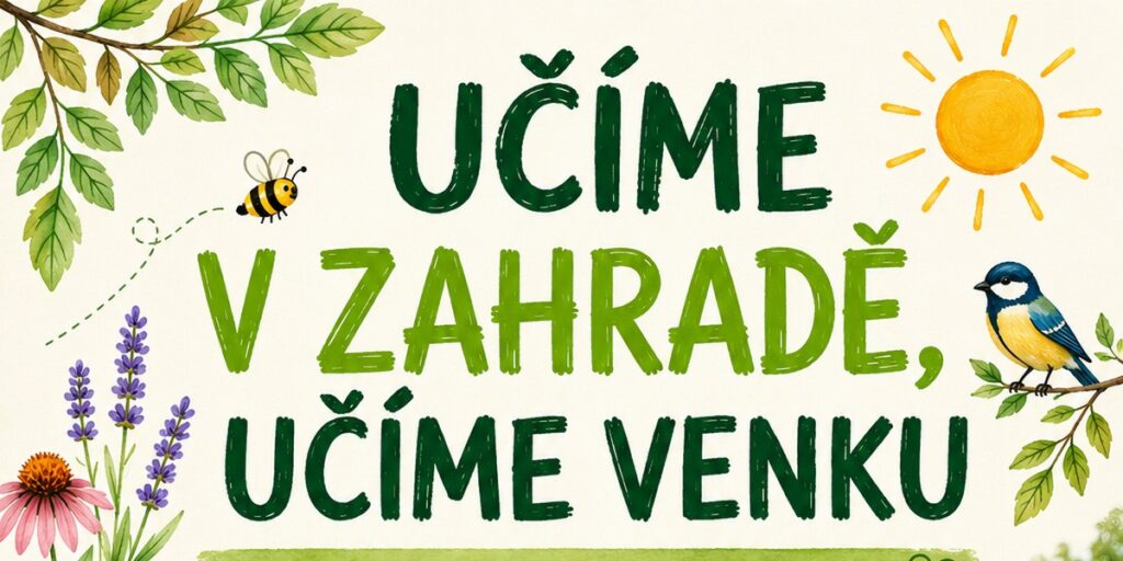 Pozvánka k aktivitě Učíme v zahradě, učíme venku